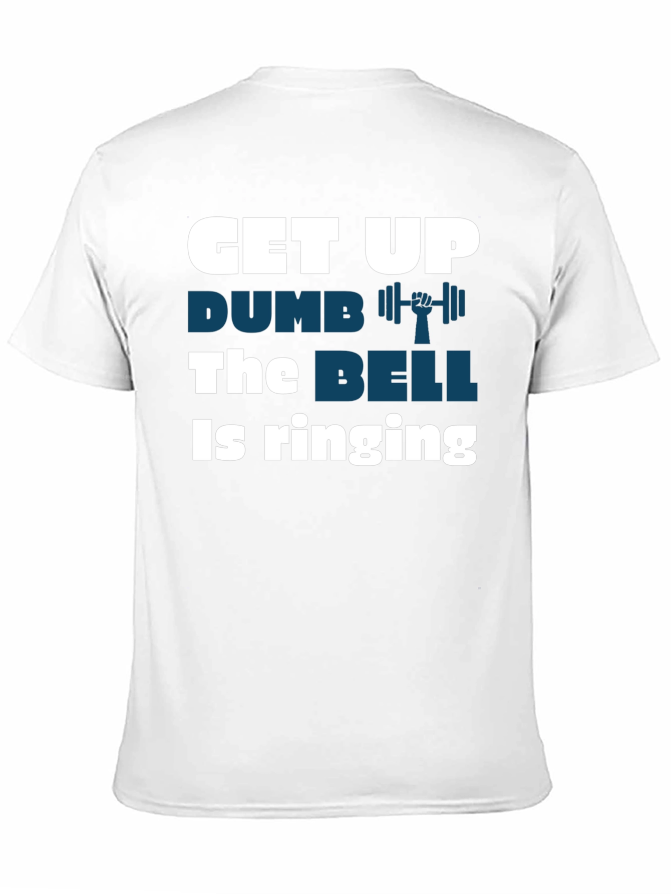 Get Up Dumbbell Graphic T-Shirt