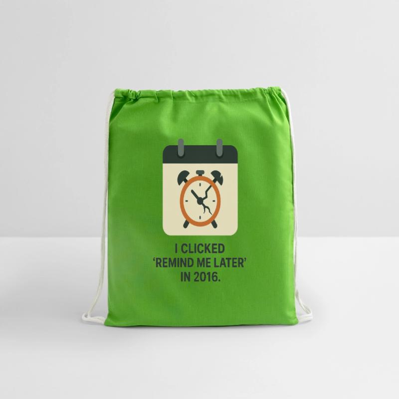 Remind Me Later – Procrastination Funny Clock Desi