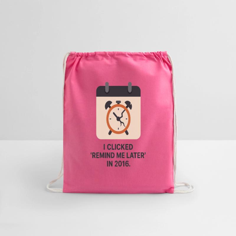 Remind Me Later – Procrastination Funny Clock Desi