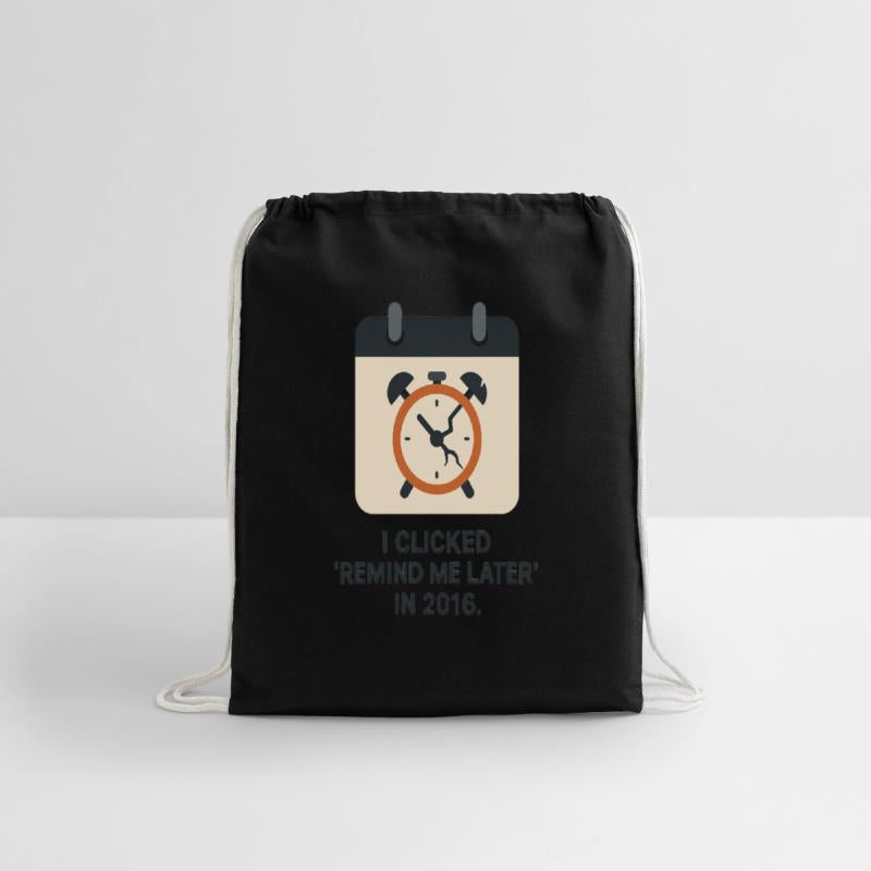 Remind Me Later – Procrastination Funny Clock Desi