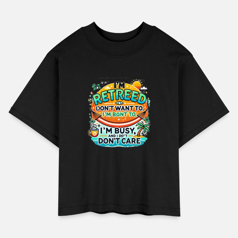 Retired: Busy Doing Nothing