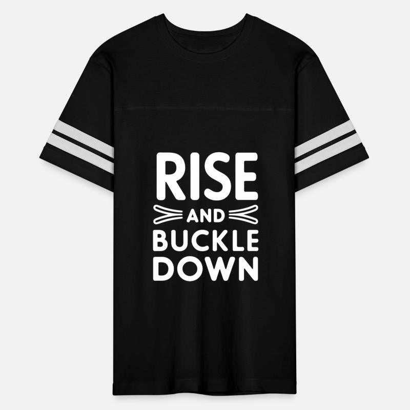 rise and buckle down Motivational Graphic