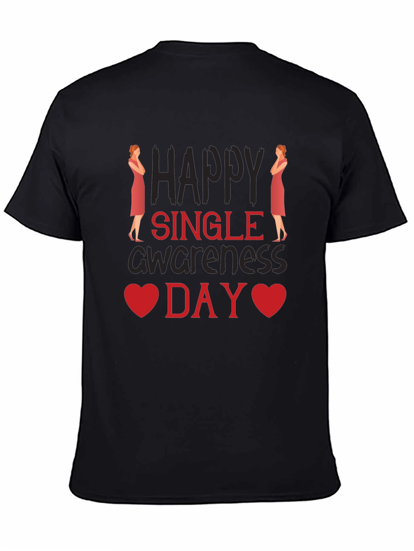 Happy Single Awareness Day T-Shirt
