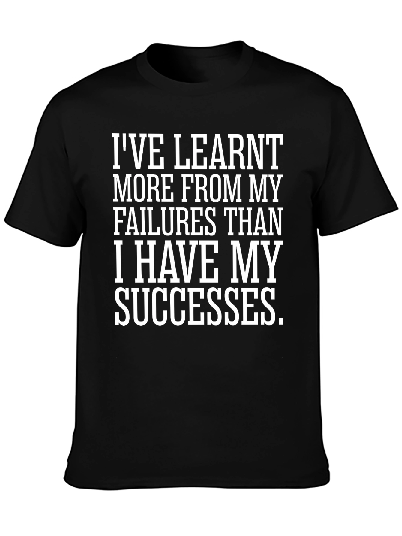 Inspirational Quote T-Shirt - Learn From Failures