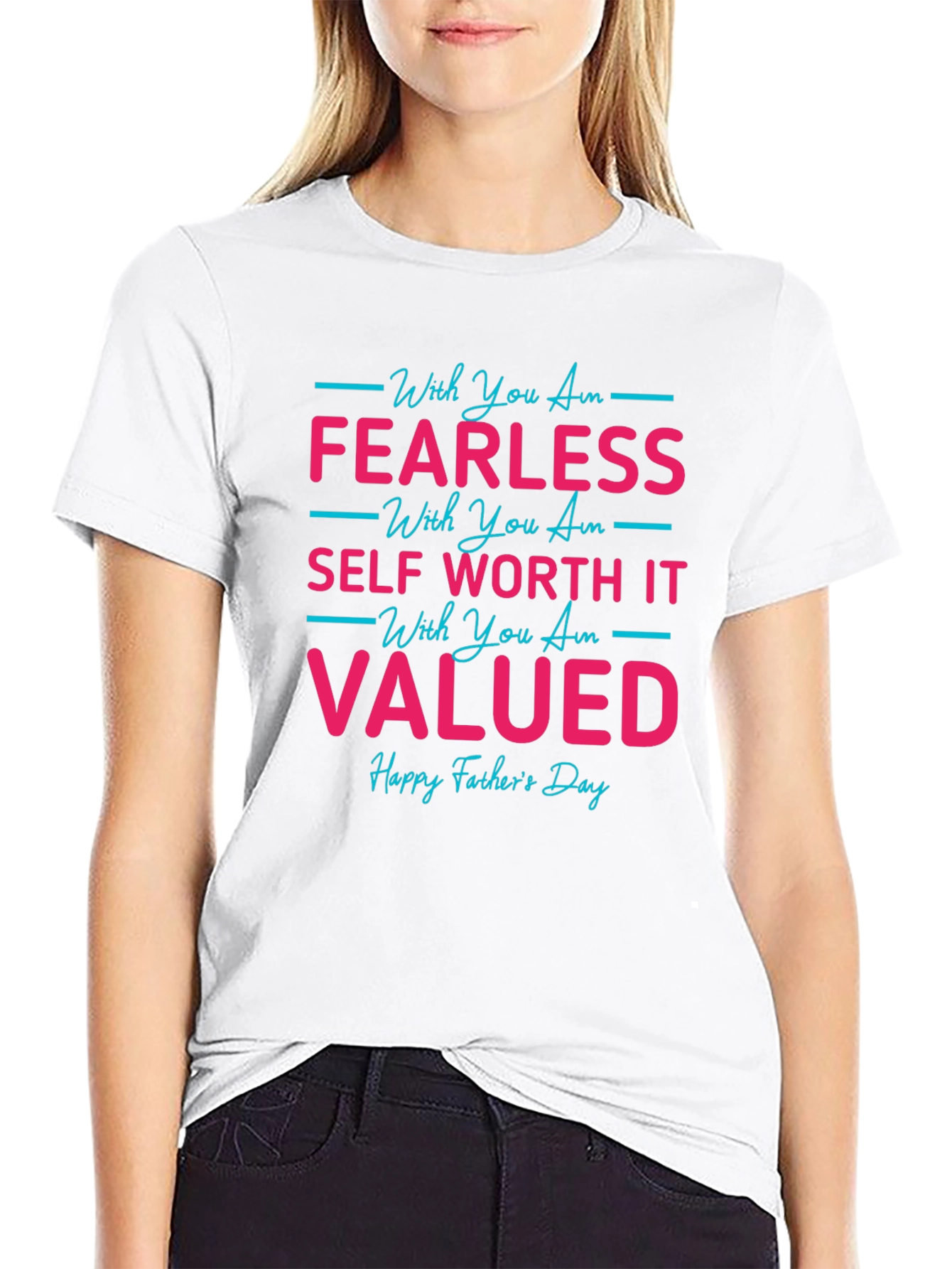 Fearless Valued Dad T-Shirt Fathers Day Gift