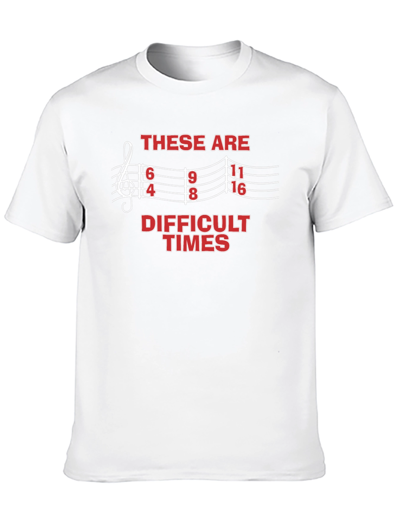 Difficult Times Music T-Shirt