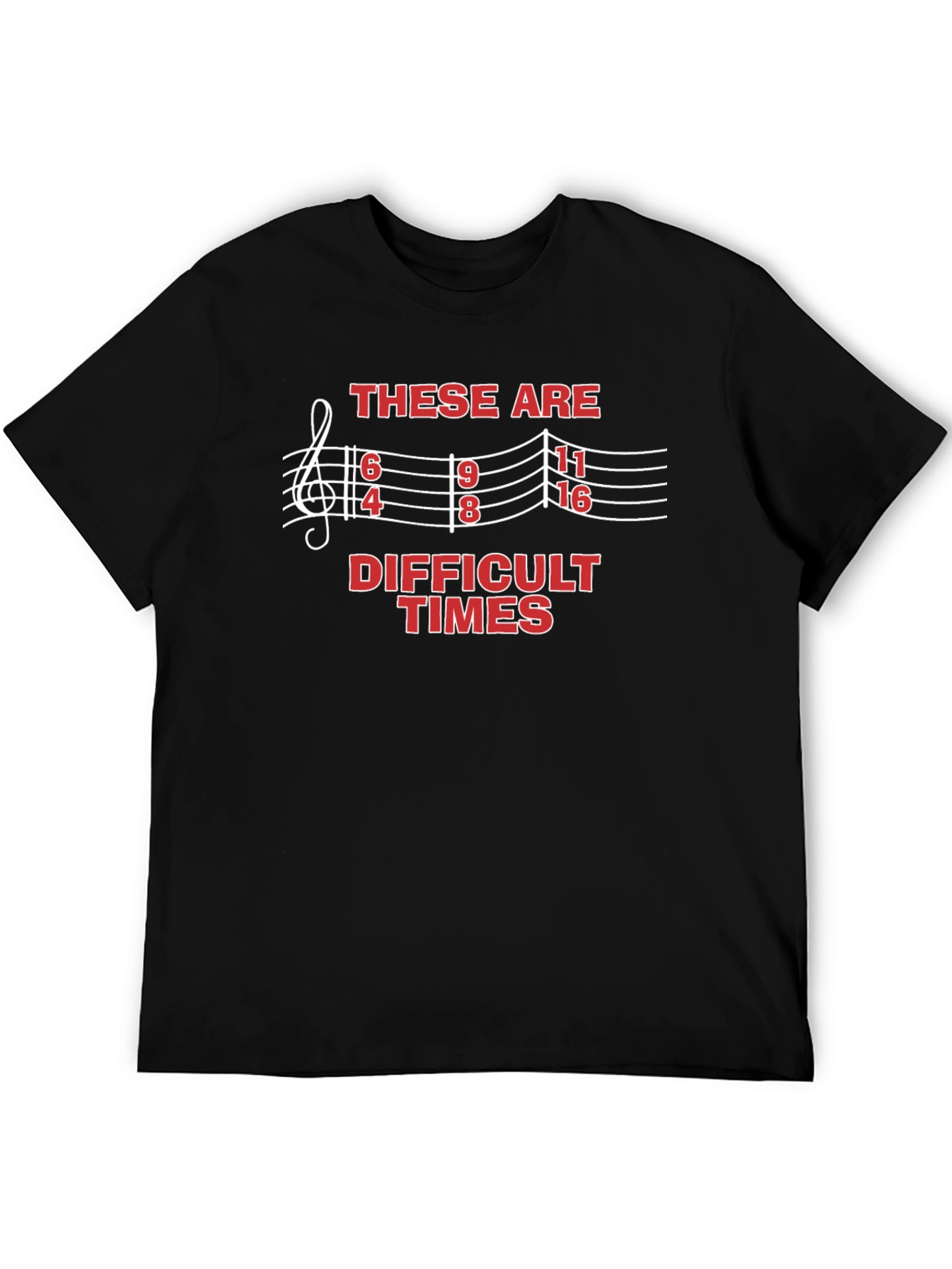 Difficult Times Music T-Shirt