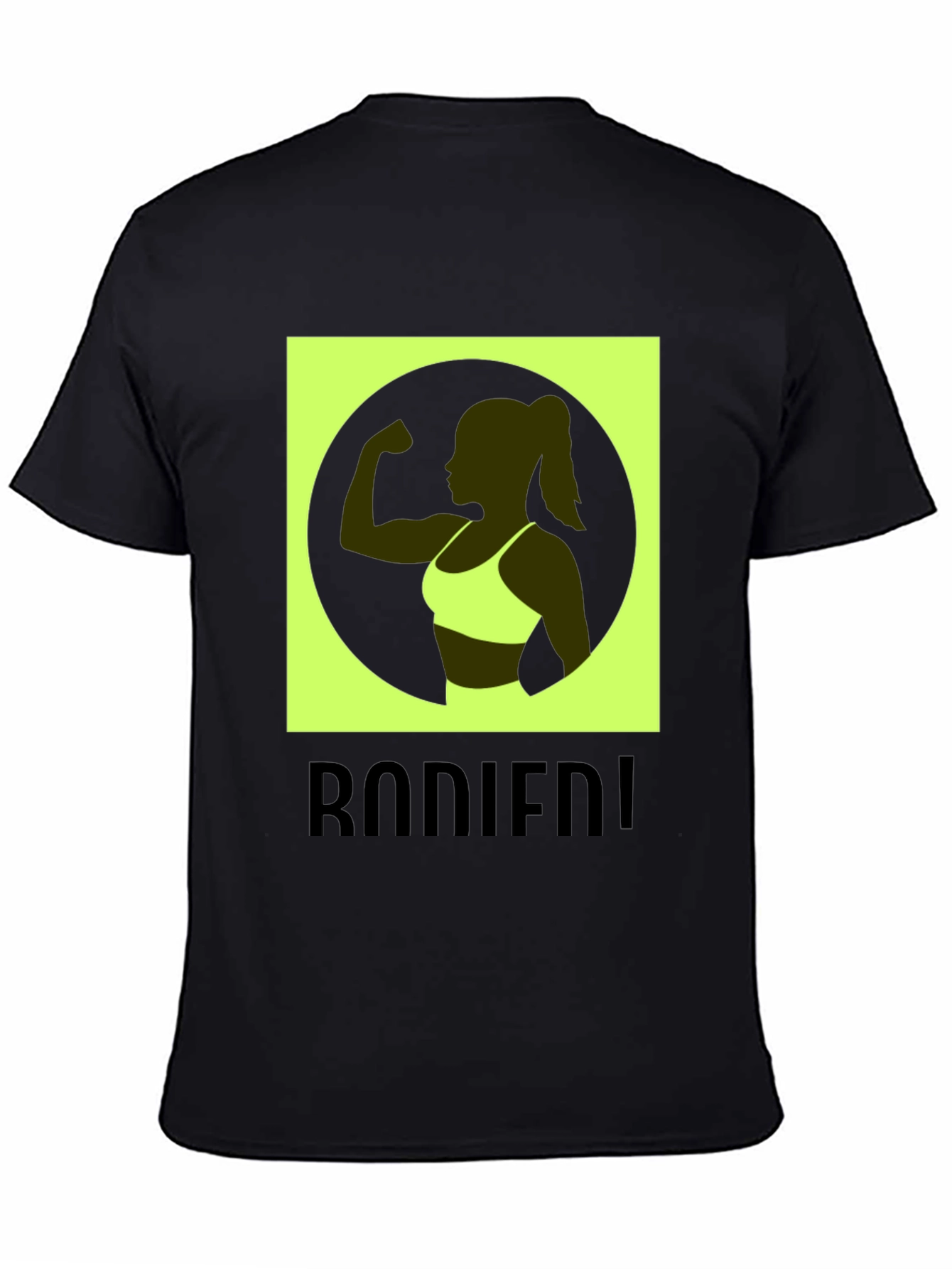 Bodied! Graphic T-Shirt - Fitness Motivation