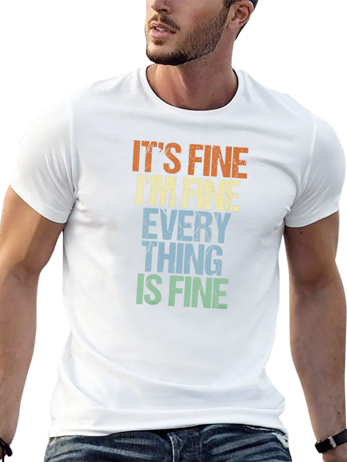 Its Fine Im Fine Everything is Fine Tee