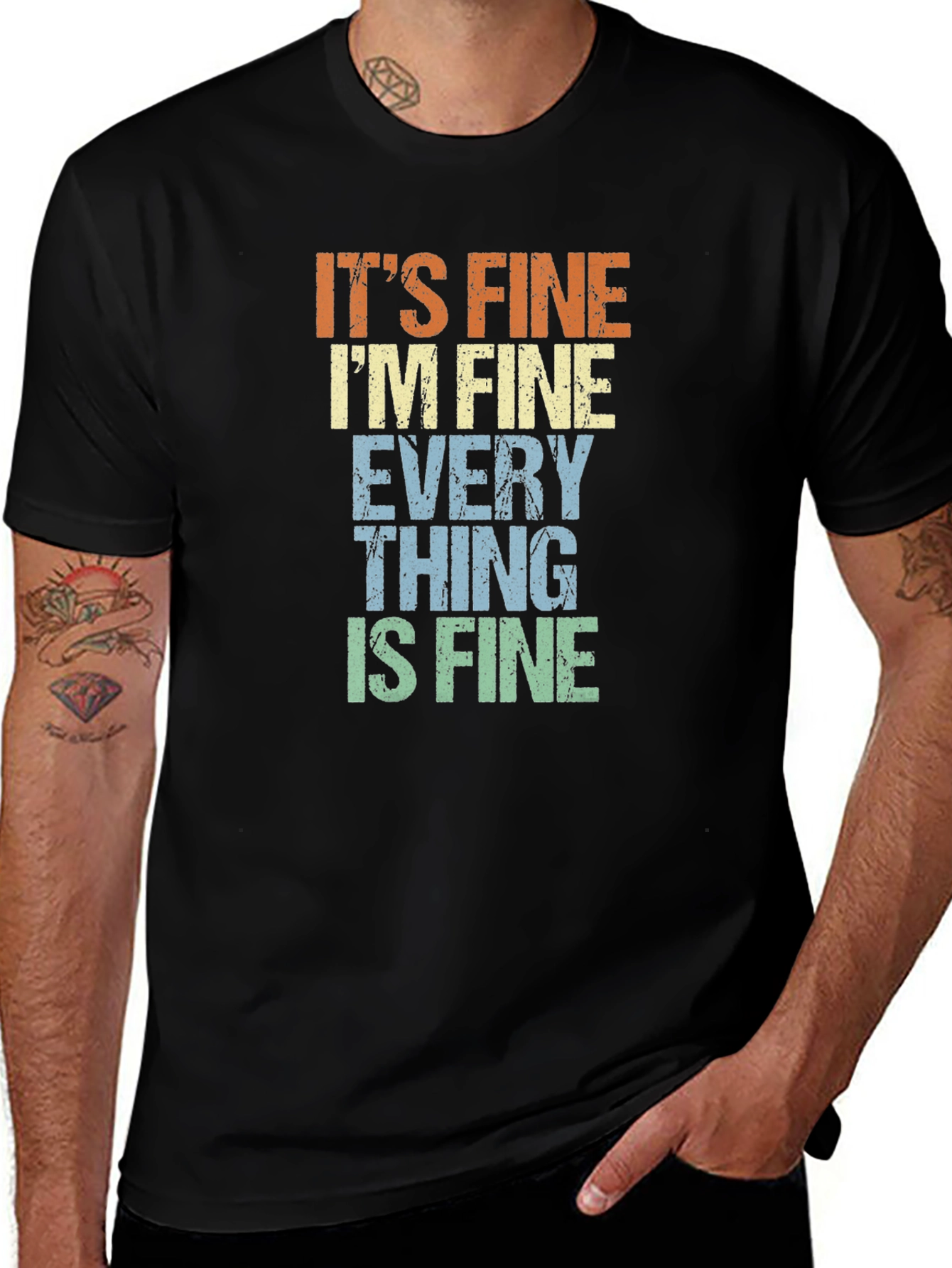 Its Fine Im Fine Everything is Fine Tee