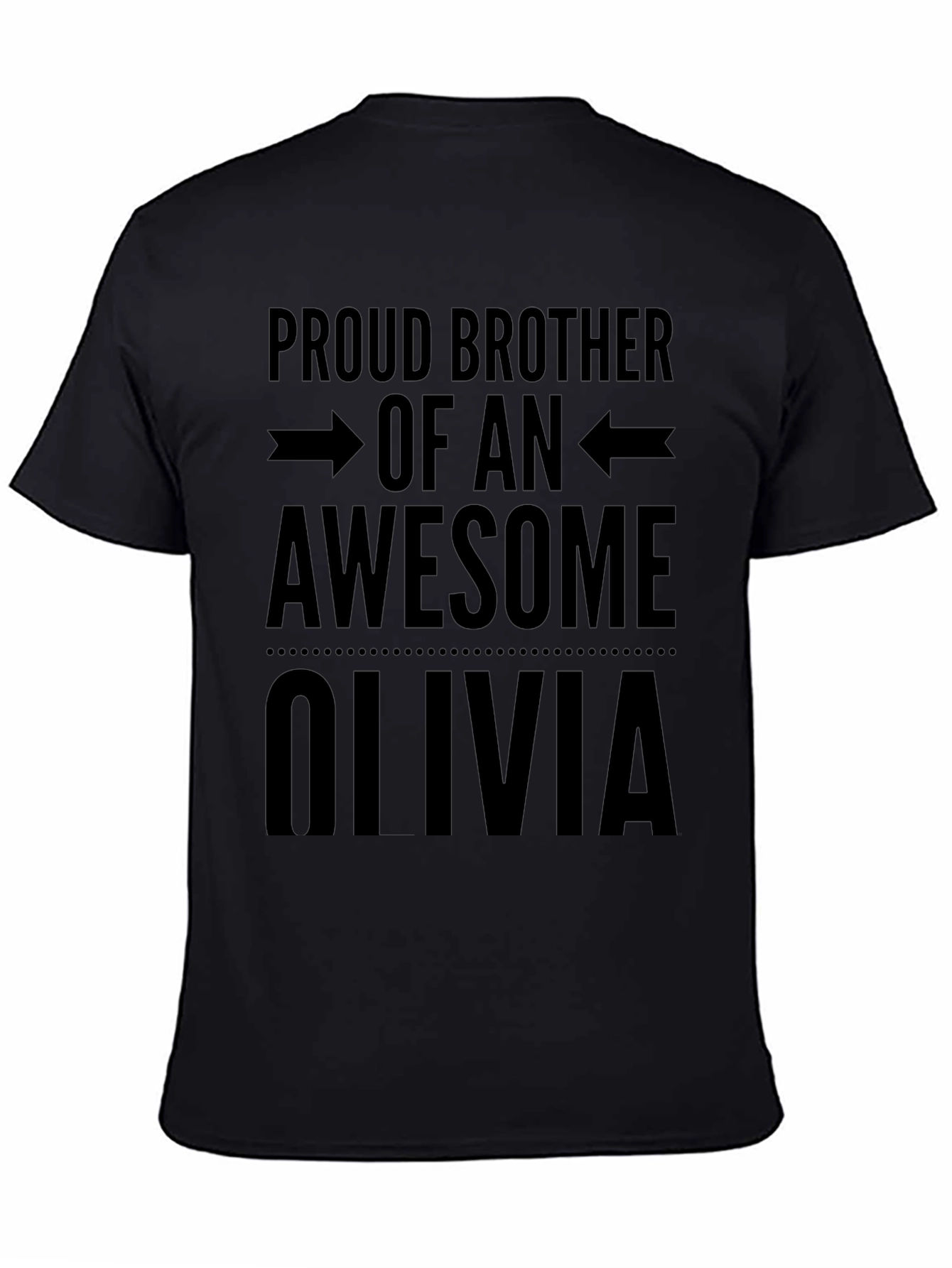 Proud Brother of an Awesome Olivia T-Shirt