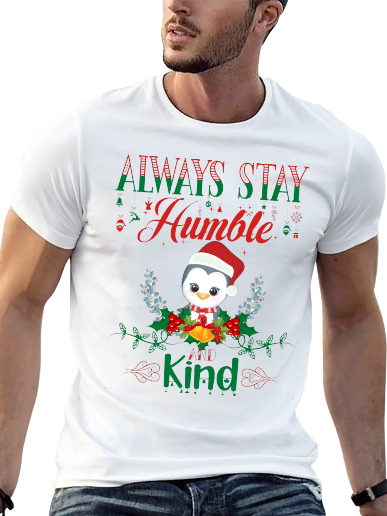 Always Stay Humble and Kind Penguin T-Shirt