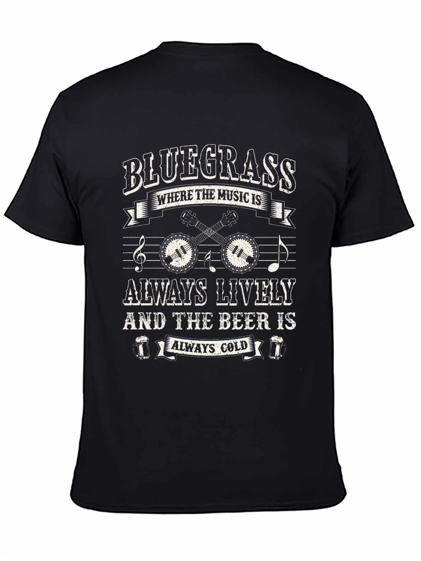 Bluegrass Music & Beer T-Shirt: Always Lively & Cold!