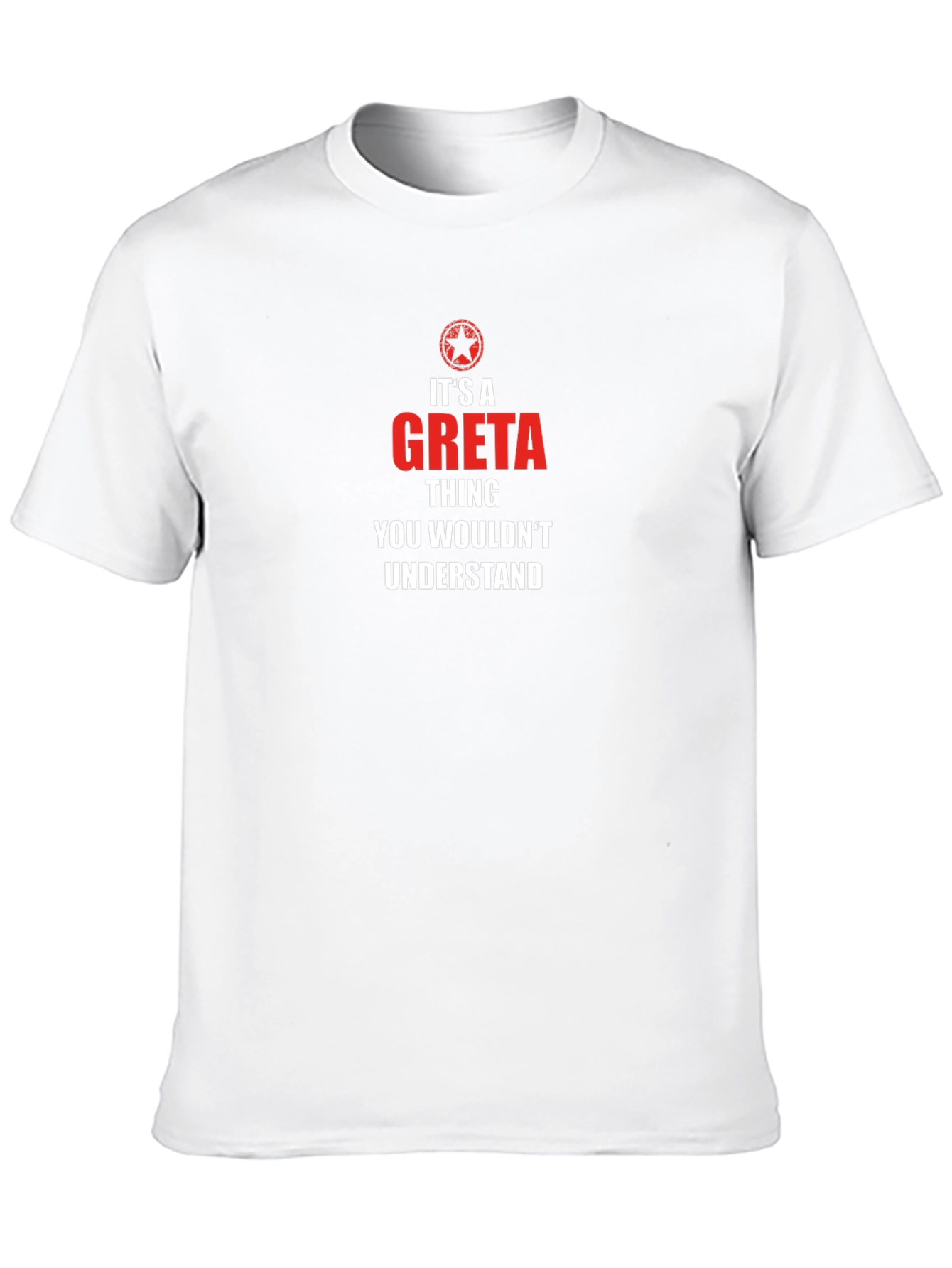 Its a Greta Thing - Funny T-Shirt