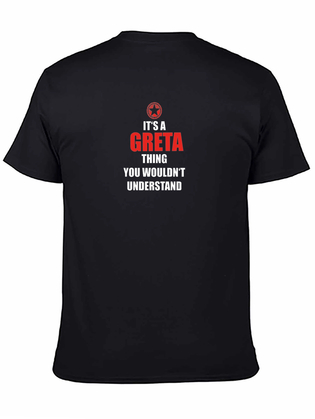Its a Greta Thing - Funny T-Shirt