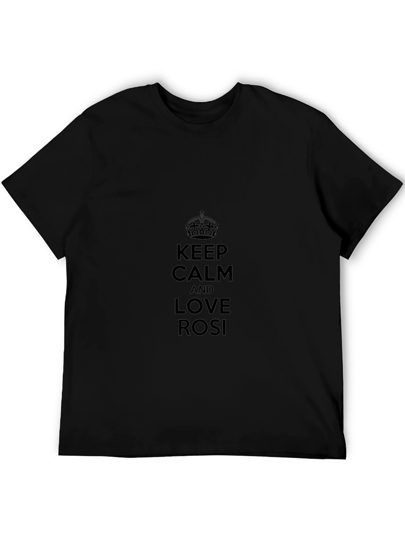Keep Calm and Love Rosi Black T-Shirt