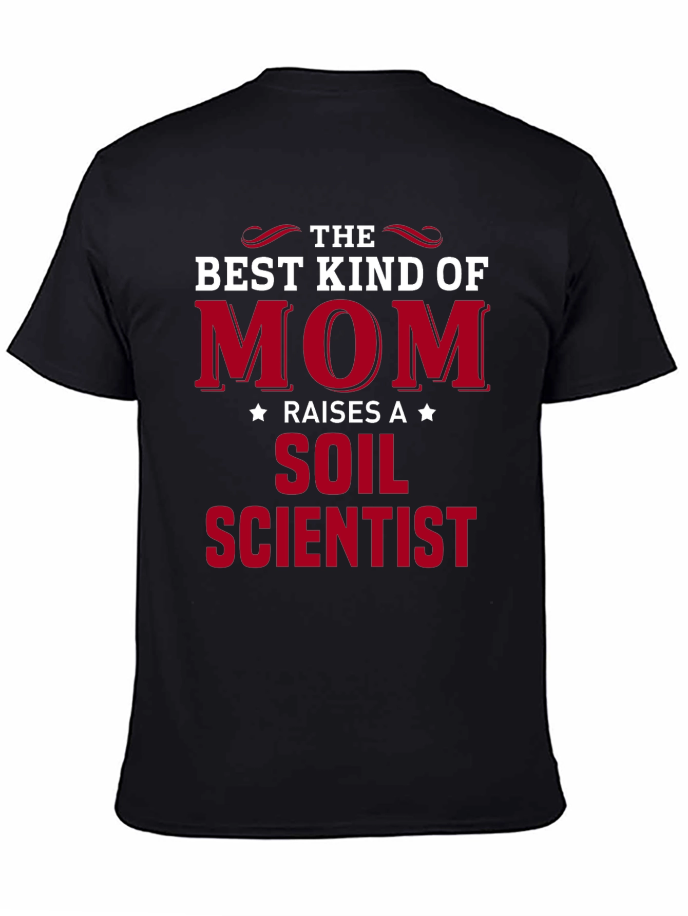 Best Kind of Mom Soil Scientist T-Shirt