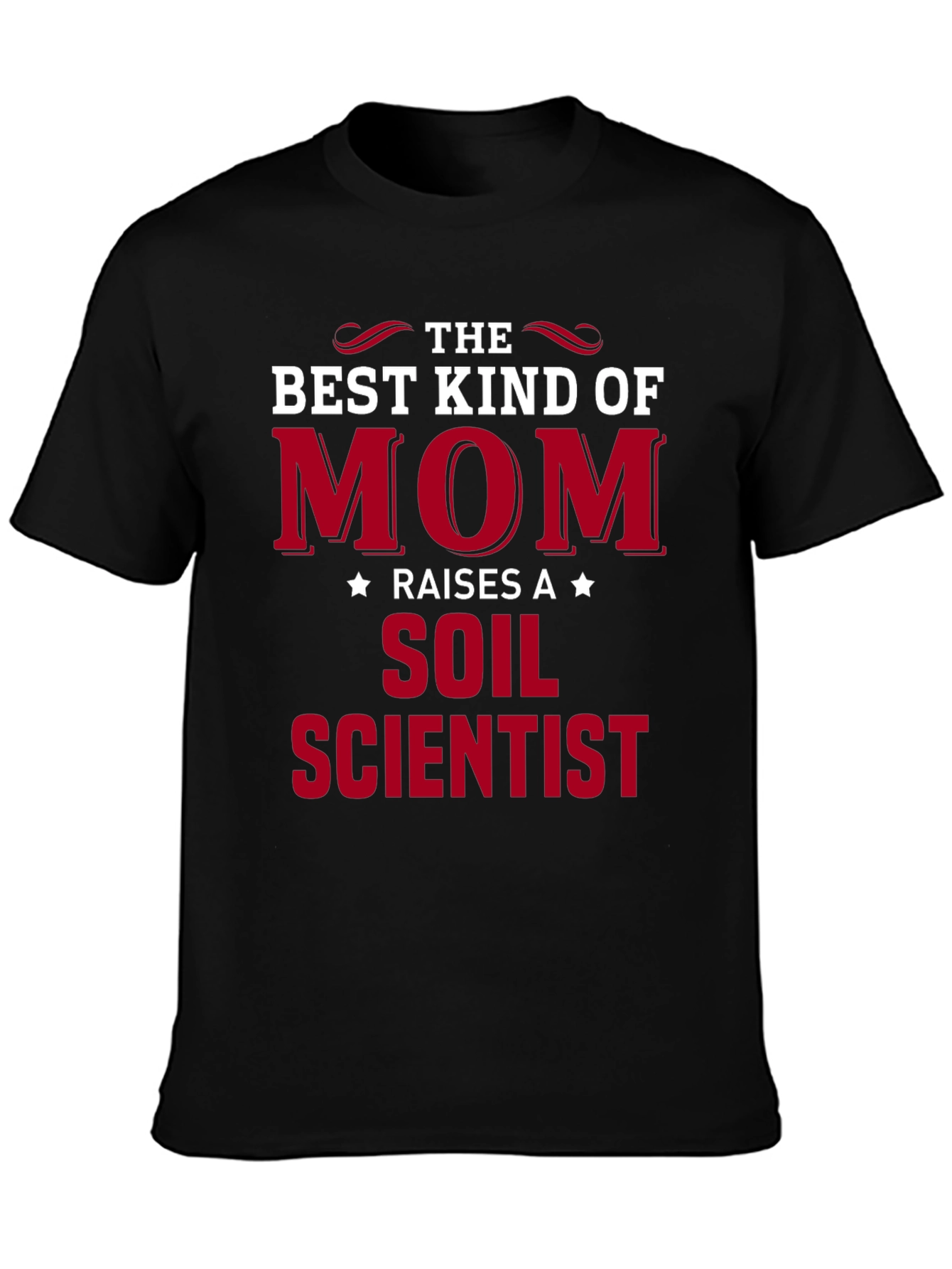 Best Kind of Mom Soil Scientist T-Shirt