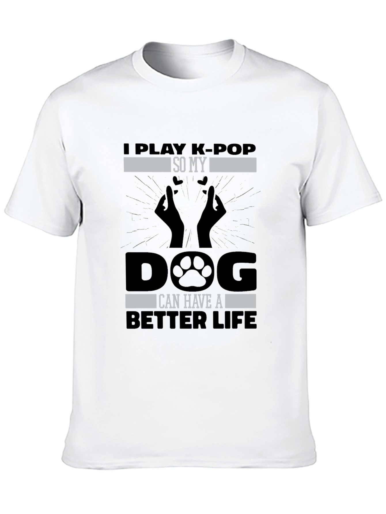 I Play K-Pop for My Dog Graphic Tee