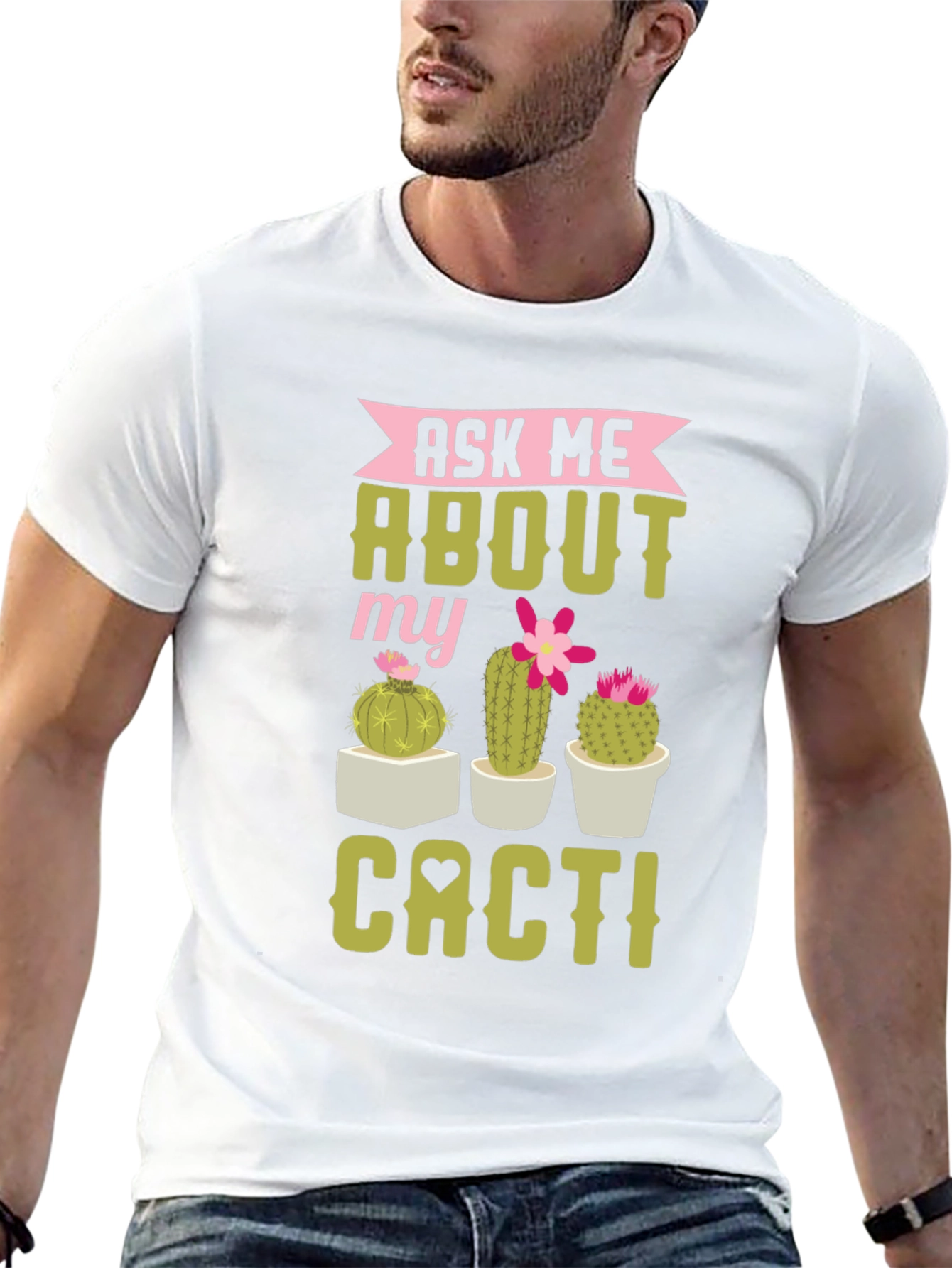 Ask Me About My Cacti Graphic Tee