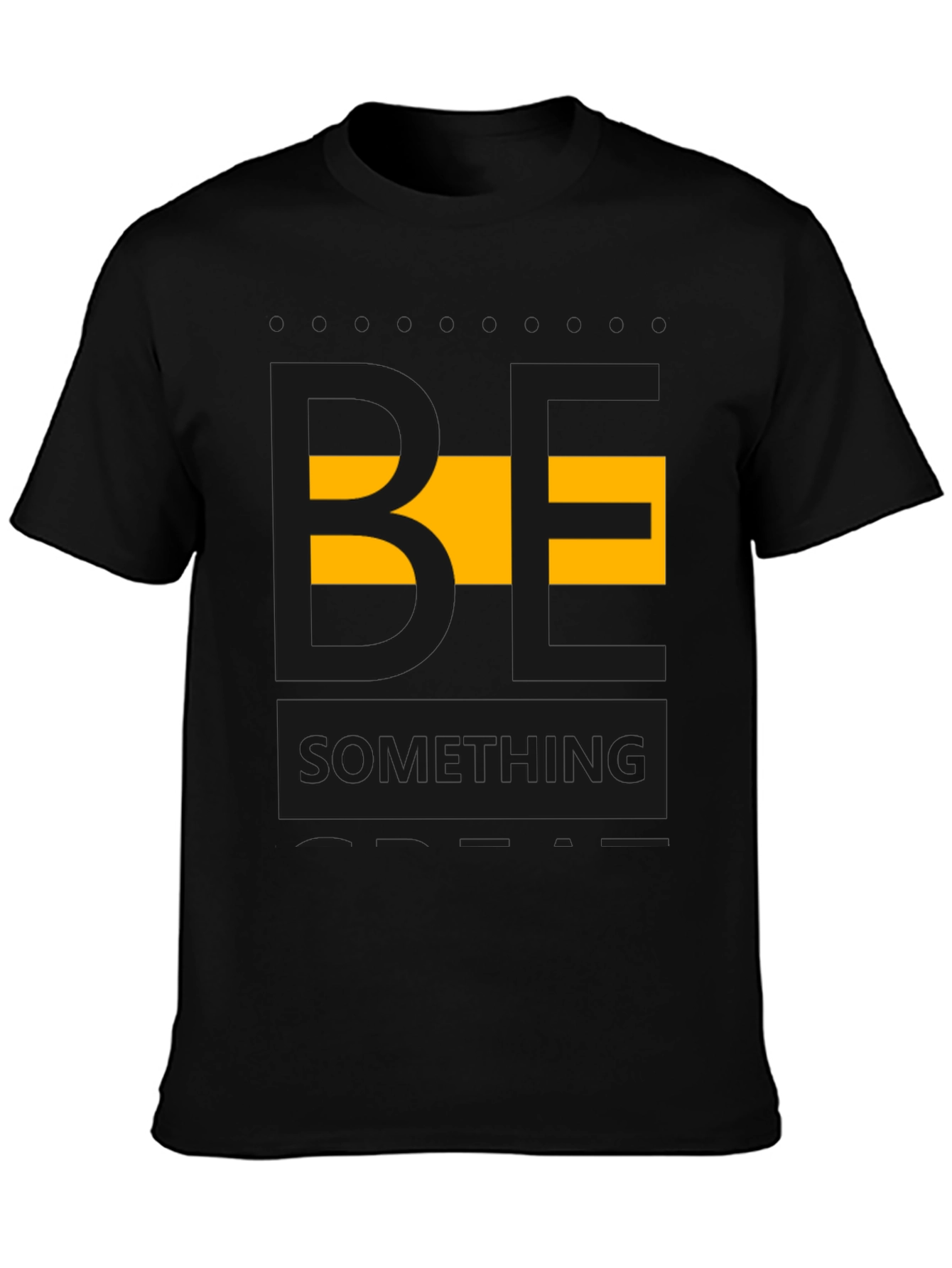 Be Something Graphic Tee - Stylish Mens Black T-Shirt