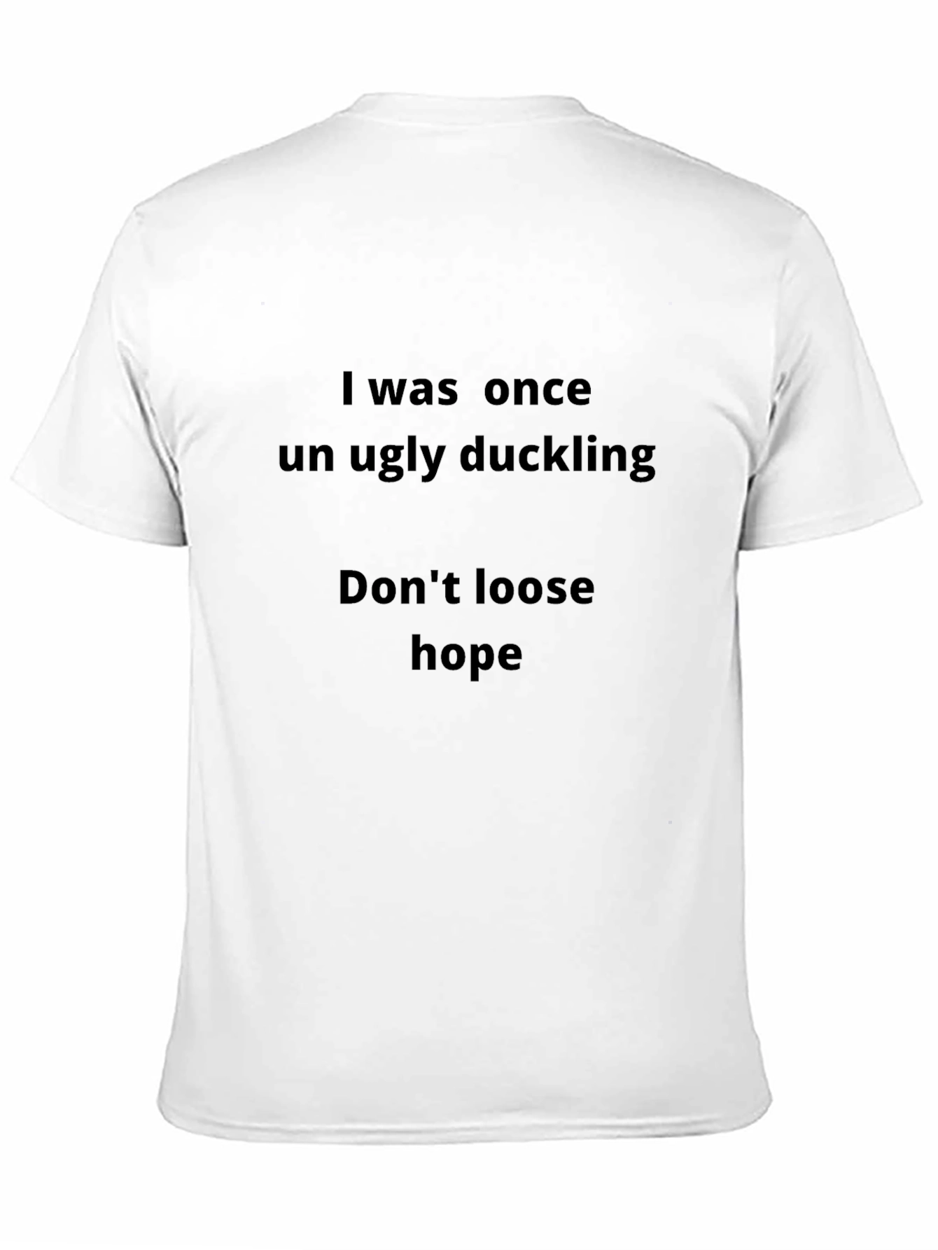 Inspirational Ugly Duckling Graphic T-Shirt
