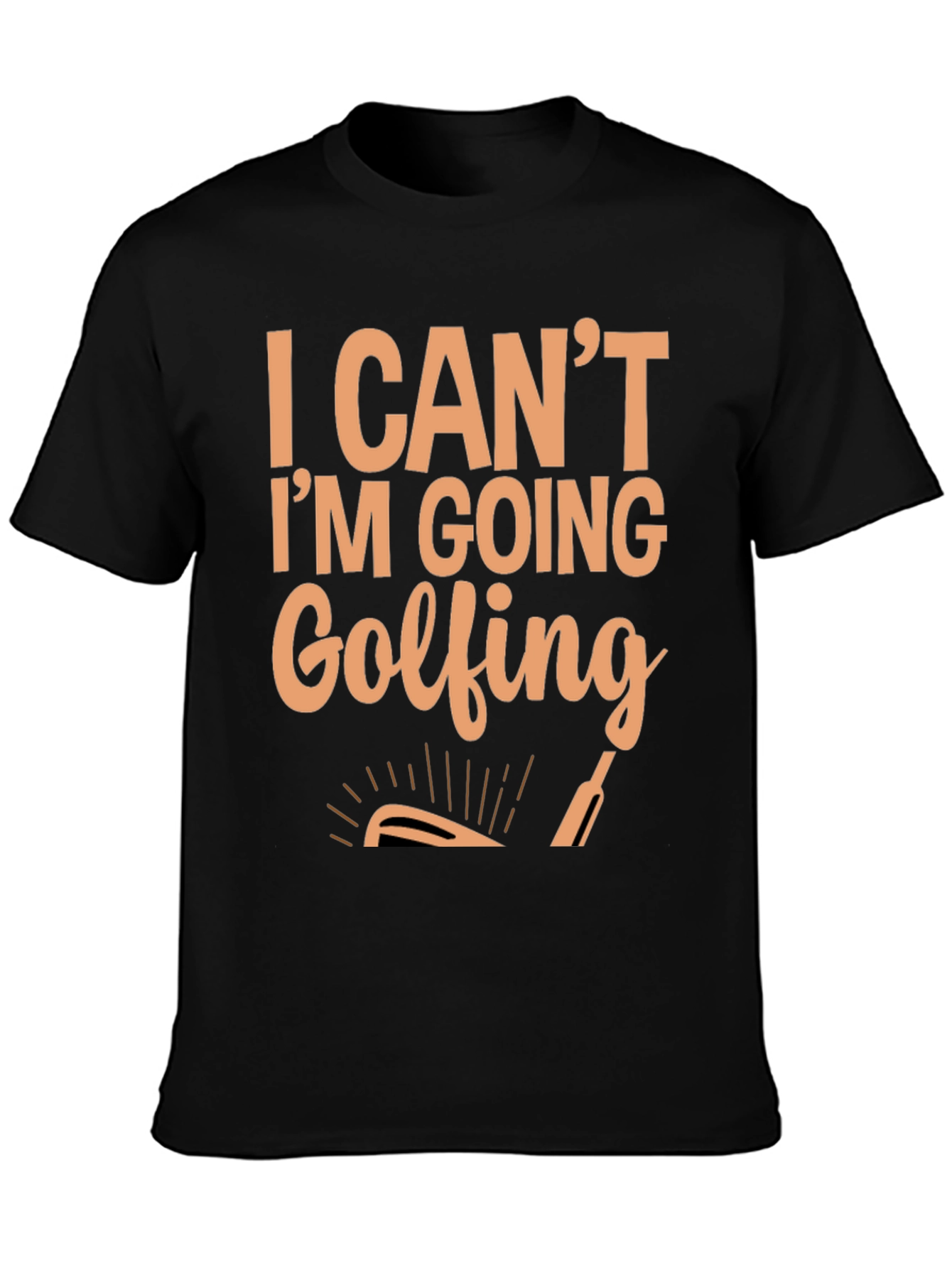 I Cant Im Going Golfing Mens Black Tee