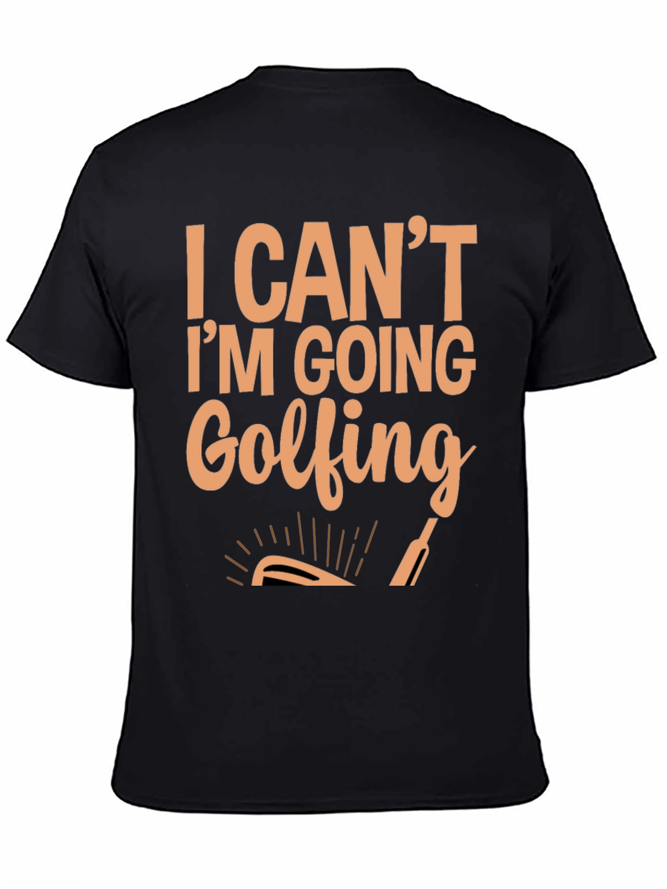 I Cant Im Going Golfing Mens Black Tee