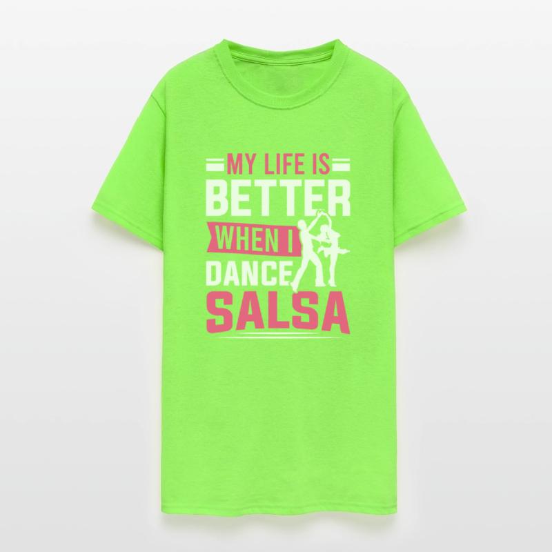 Salsa Dancer My Life Is Better When I Dance Salsa