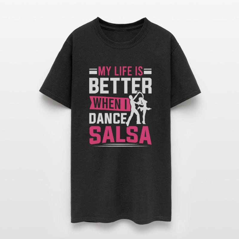 Salsa Dancer My Life Is Better When I Dance Salsa