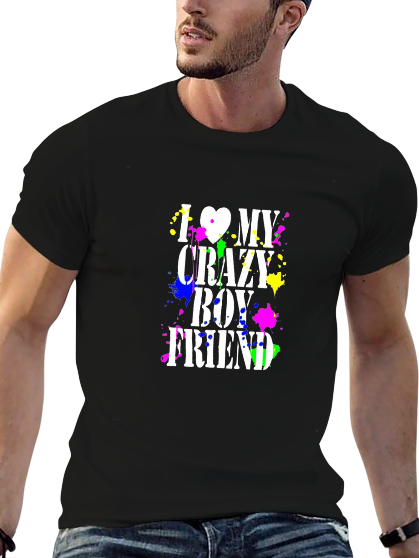 I Love My Crazy Boyfriend T-Shirt - Black