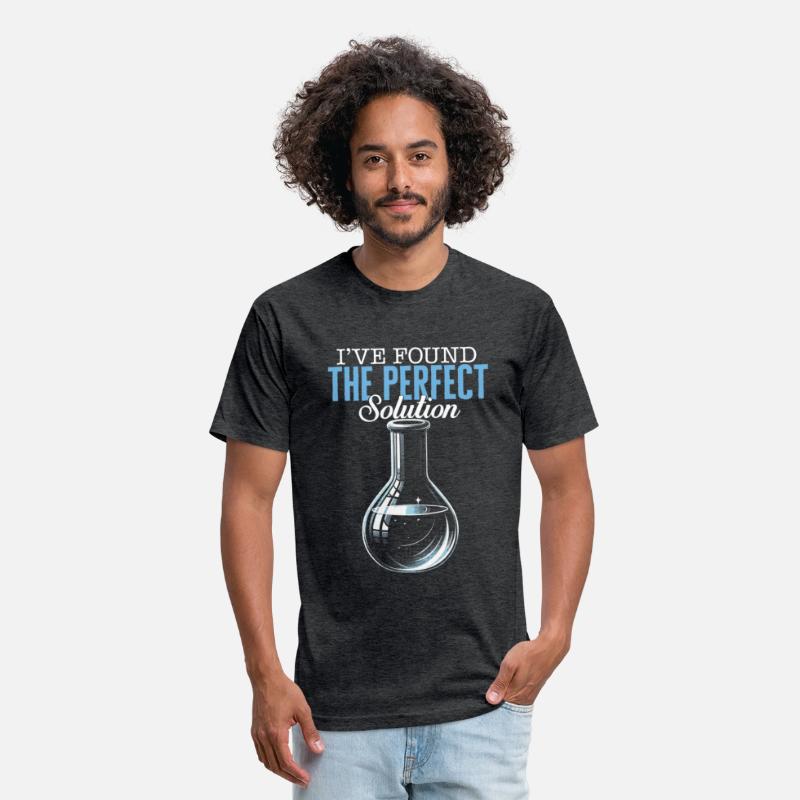 Science Shirt, I've Found The Perfect Solution