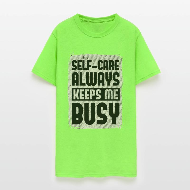 Self-Care Always Keeps Me Busy