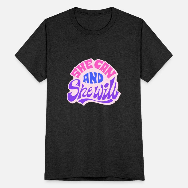 she can and she will