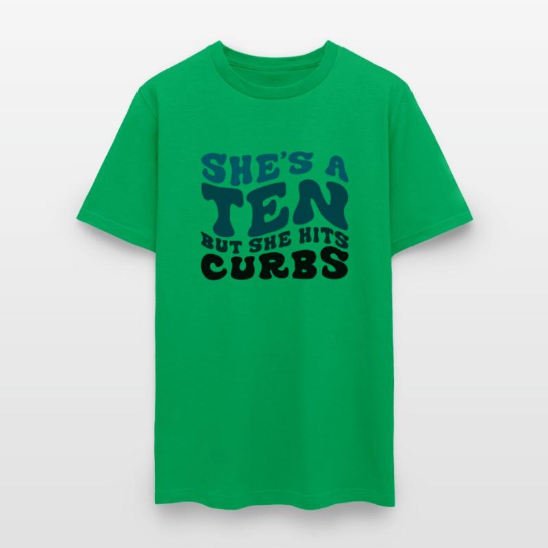 She'S A Ten But She Hits Curbs