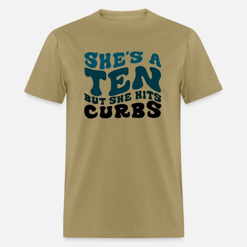 She'S A Ten But She Hits Curbs