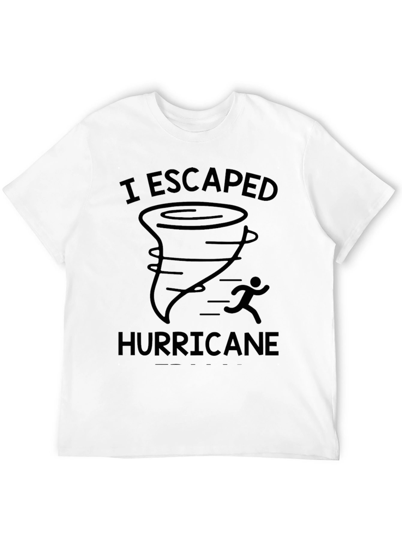 I Escaped Hurricane Black Graphic Tee
