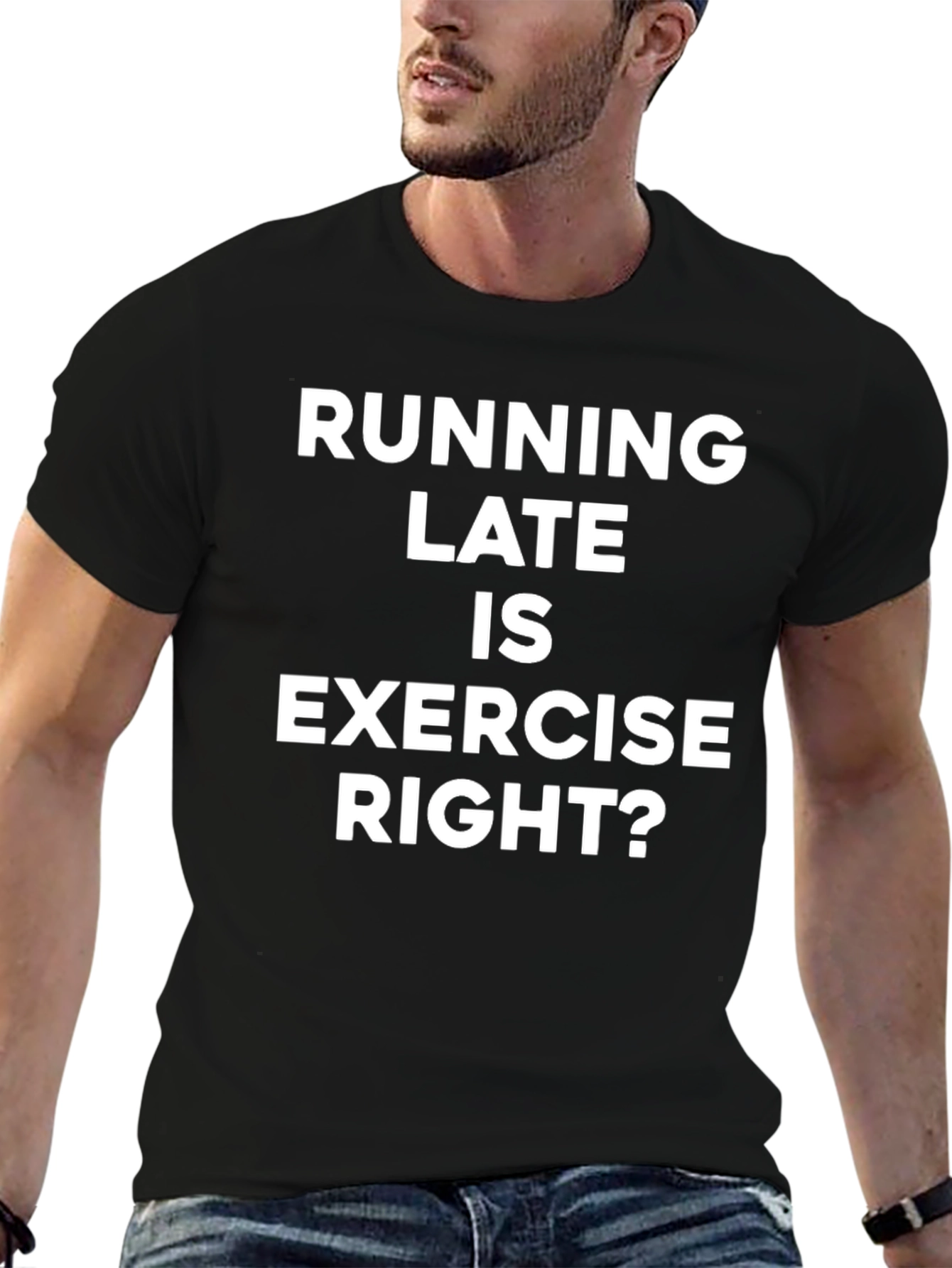 Running Late Exercise T-Shirt Funny Workout Tee