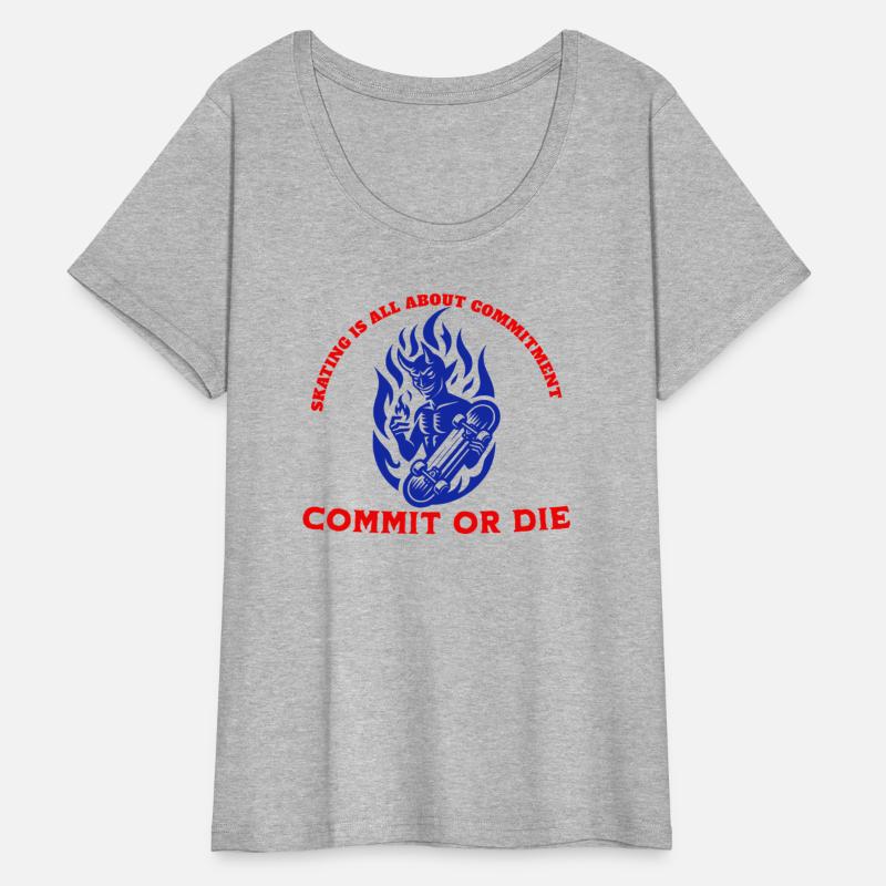 Skating is all bout commitment, commit or die