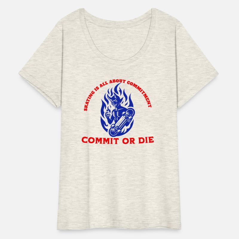 Skating is all bout commitment, commit or die