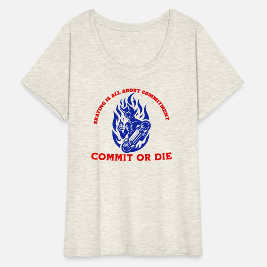 Skating is all bout commitment, commit or die