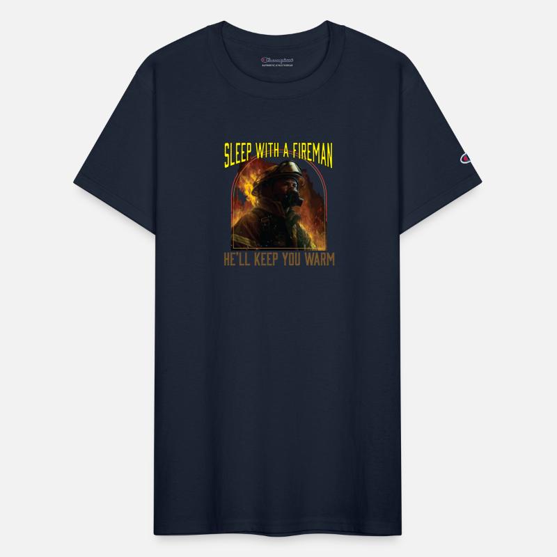 Sleep With A Fireman Hell Keep You Warm