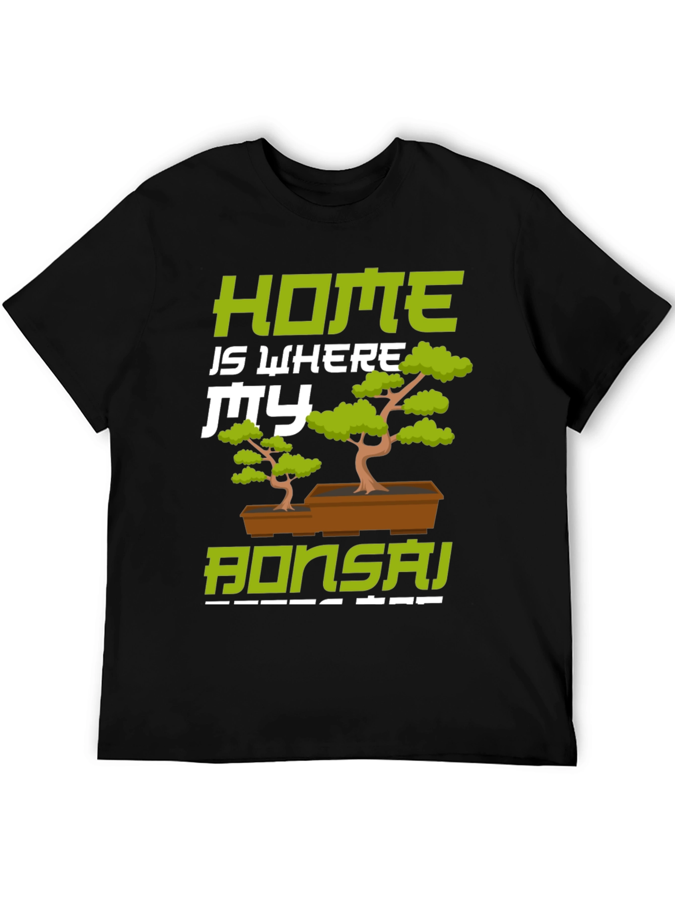 Bonsai Home T-Shirt - Stylish and Comfortable