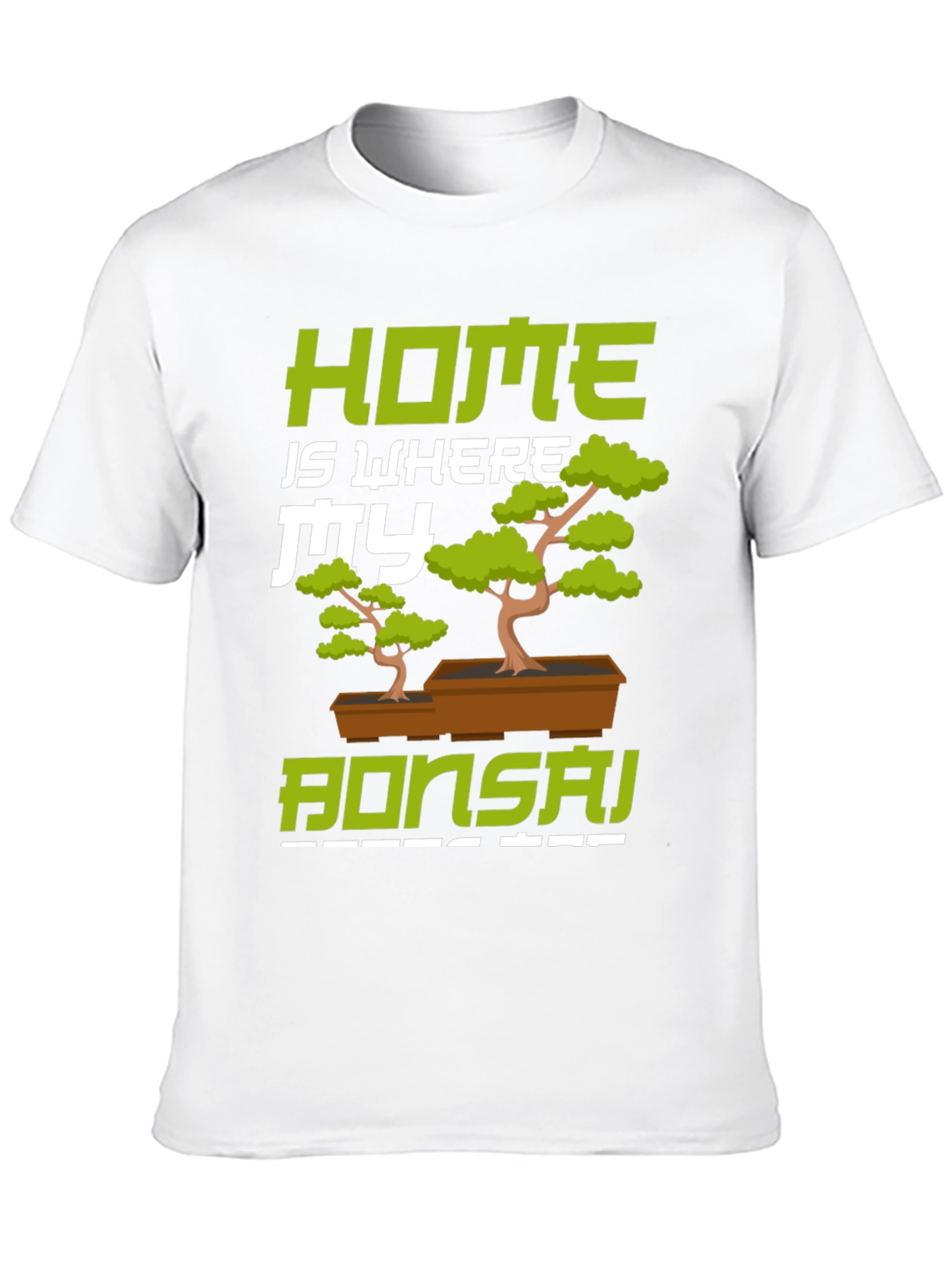 Bonsai Home T-Shirt - Stylish and Comfortable