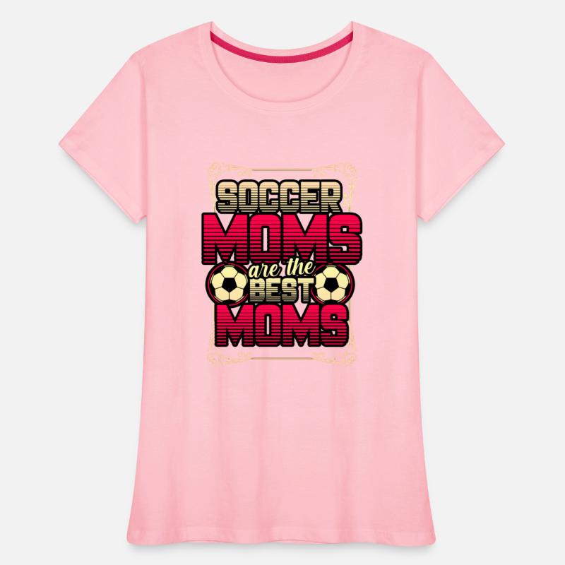 Soccer Moms Are The Best Moms