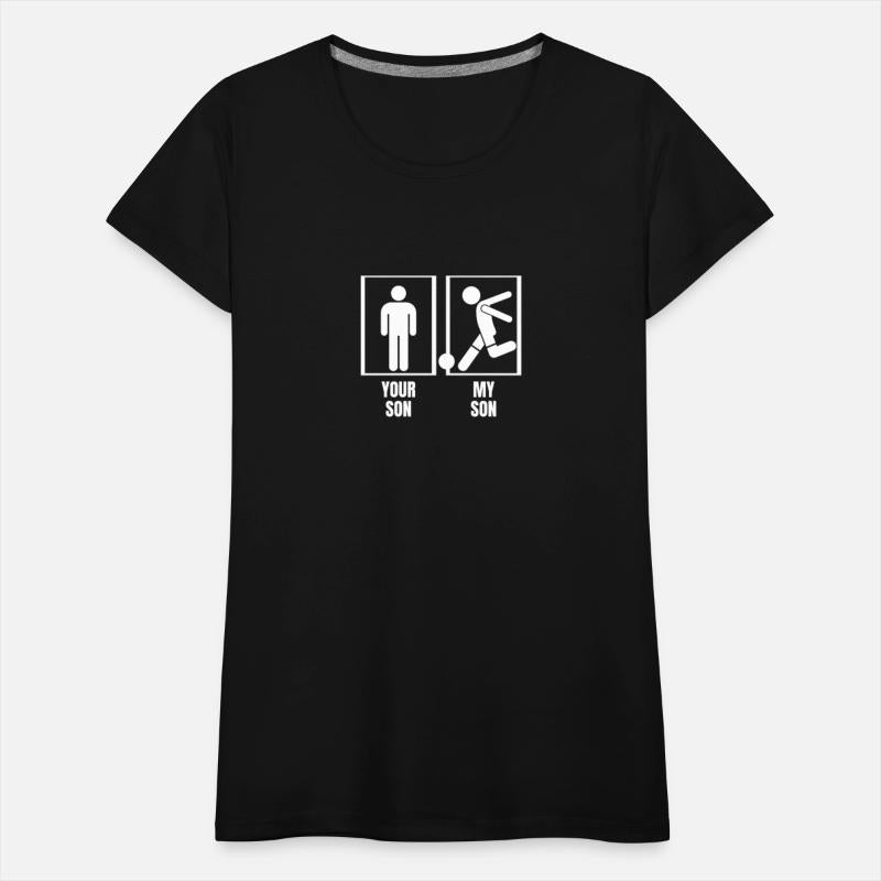 Soccer Player Your Son My Son Dad Father Mom