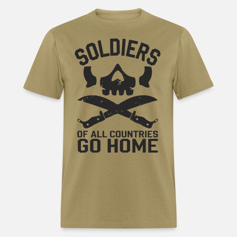 Soldiers of all Countries Go Home - No War