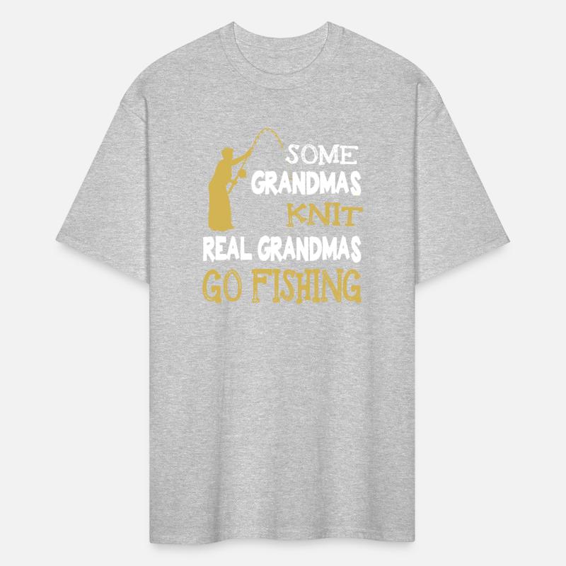 Some grandmas knit real grandmas go fishing