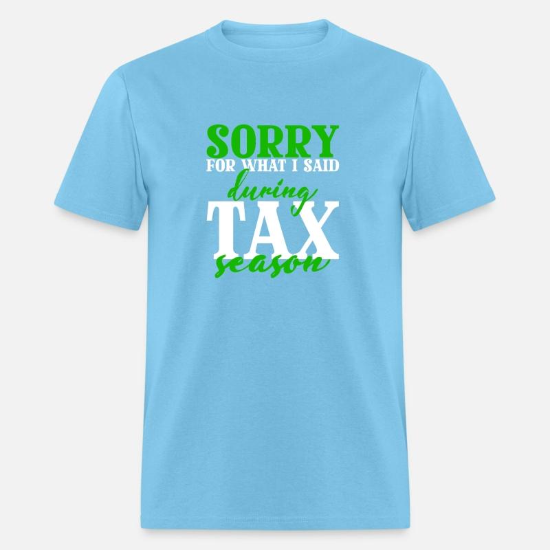 Sorry For What I Said During Tax Season 4