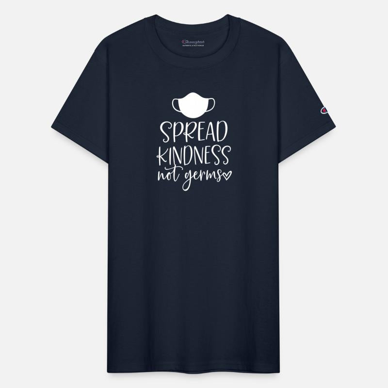 Spread Kindness Not Germs